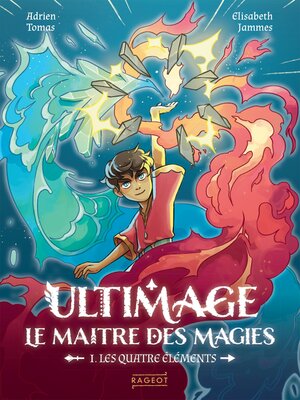 cover image of Ultimage, Le maître des magies--Les quatre éléments